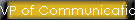 VP of Communications