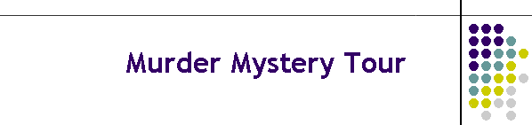 Murder Mystery Tour