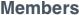 Members